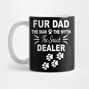 Fur Dad The Man The Myth The Snack Dealer Mug